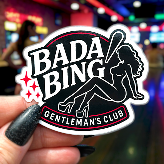 Bada Bing! Sticker