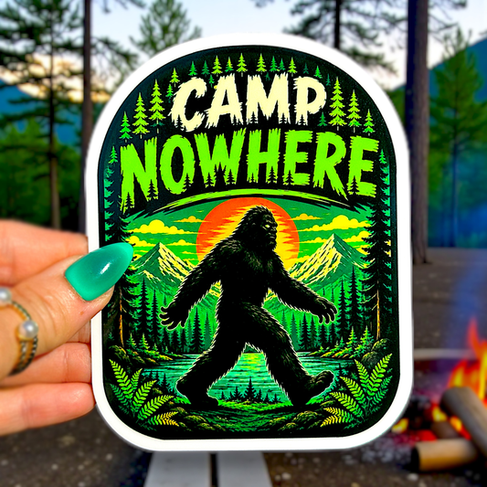 Bigfoot Camp Nowhere Decal